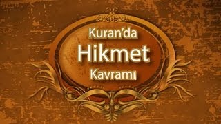 Kuranda Hikmet Kavramı [upl. by Lumbard7]