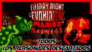 TODOS los PERSONAJES DESCARTADOS de MARIOS MADNESS V2  Personajes Descartados [upl. by Winfrid]