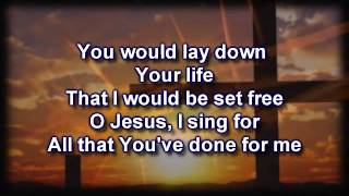 This Is Amazing Grace Phil Wickham Worship Video with lyrics [upl. by Lingwood]