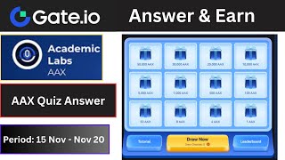 Gateio Answer and Earn  Academic lab AAX Token Quiz Answer  100 Right Answer [upl. by Akahc432]