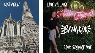 BANGKOK  WAT ARUN LINE VILLAGE SIAM SQUARE  MORE  TRAVEL VLOG [upl. by Giverin]