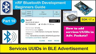 nRF5 SDK  Tutorial for Beginners Pt 45 J  Including Service UUIDs in BLE advertisement packet [upl. by Bonnee]