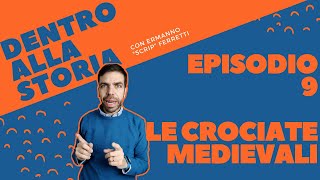 Le crociate Dentro alla storia episodio 9 [upl. by Lewie]