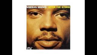 Smooth Jazz  Norman Brown  After The Storm  After The Storm 02 [upl. by Hgeilyak]