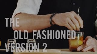 How To Make The Old Fashioned  Version 2  Best Drink Recipes [upl. by Bauer224]