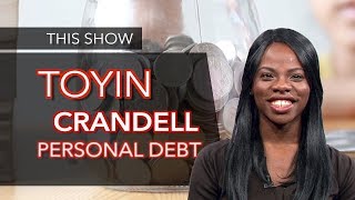 FULL SHOW  Personal Debt  Guest Toyin Crandell Debt Freedom Consultant [upl. by Llevaj]