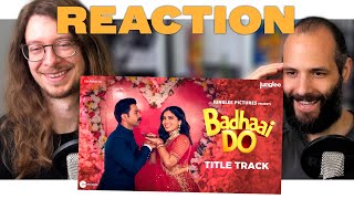 Badhaai Do 2022 Title Track  Favorite Song Reaction [upl. by Lohrman]