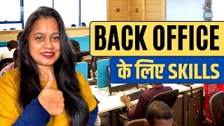 Skills Required for Back Office Job  Back Office Skills in Hindi [upl. by Alletniuq442]