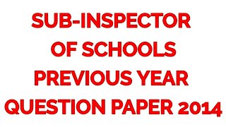 subinspector of schools previous year questions [upl. by Emilio568]