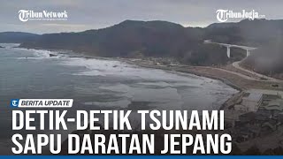 DETIK DETIK GELOMBANG TSUNAMI SAPU DARATAN JEPANG SEUSAI GEMPA 76 SR [upl. by Sane]