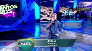 Jotta A  Faz Chover   Programa Raul Gil full HD [upl. by Nae]