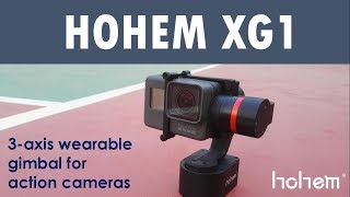 Hohem XG1 Unboxing amp TutorialAwesome wearable gopro gimbal [upl. by Chuah]