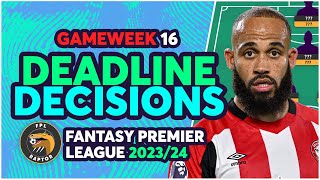 FPL GAMEWEEK 16 FINAL DEADLINE DECISIONS  MBEUMO REPLACEMENTS  Fantasy Premier League 202324 [upl. by Aseneg]