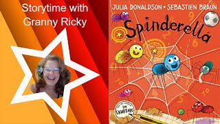 SPINDERELLA  kids story book read aloud bedtime stories for children read aloud by Granny Ricky [upl. by Nilek]