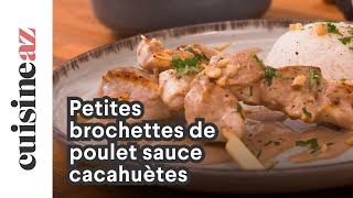 Petites brochettes de poulet sauce cacahuètes [upl. by Loyce]