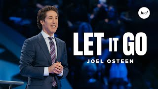 Let It Go  Joel Osteen [upl. by Ellenod]