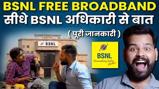 BSNL Boroadband Connection At Home Full Detail By BSNL Officer  BSNL Free Broadband Connection 2024 [upl. by Areval]