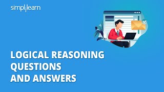 Logical Reasoning  Logical Reasoning Questions And Answers  Logical Reasoning Test  Simplilearn [upl. by Eelarat]