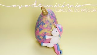 OVO DE PÁSCOA UNICÓRNIO  ESPECIAL DE PÁSCOA • Petit Gatô [upl. by Doreg]