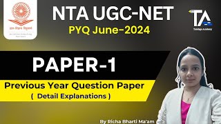 UGC NET Paper 1 PYQ June 2024UGC NET Previous Year Paper with Solution By Richa Bharti Maam [upl. by Tiffie]