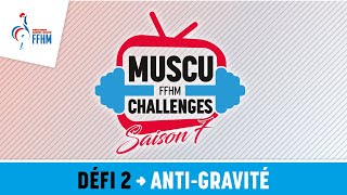 MUSCU CHALLENGES S7  Défi 2  Femmes Challenger [upl. by Epillihp]