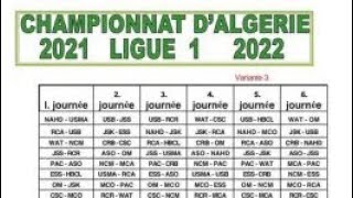 Calendrier du championnat Algériens de football professionnel ligue 1 saison 20212022🇩🇿🇩🇿🇩🇿 [upl. by Atilegna922]