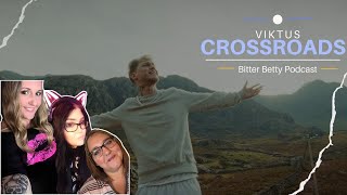 DIRTY BETTYS ARE BACK  Itsviktus Reacting to Crossroads [upl. by Milly]