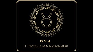 BYK Horoskop na 2024 rok [upl. by Salocin]