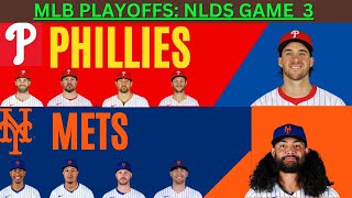 2024 NLDS GAME 3 Philadelphia Phillies  New York Mets LIVE PLAYBYPLAY 100824 [upl. by Averell]