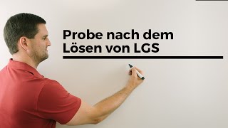 Probe nach dem Lösen von Linearen Gleichungssystemen LGS  Mathe by Daniel Jung [upl. by Reddin]