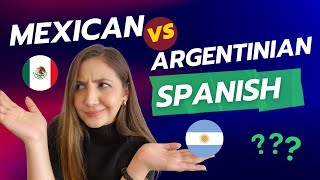 Should You Learn MEXICAN or ARGENTINIAN Spanish Find Out the Differences [upl. by Dillon497]