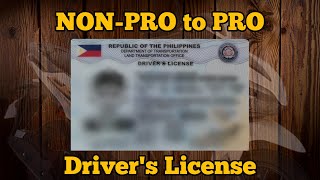 LTO NONPROFESSIONAL TO PROFESSIONAL DRIVERS LICENSE 2023  TIPS AND GUIDE [upl. by Swartz43]