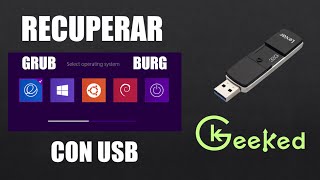 Recuperar GRUBBURG con USB [upl. by Bust]