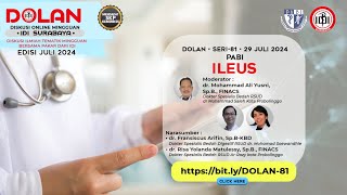 DOLAN SERI 81  ILEUS [upl. by Thurber375]