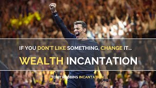 Tony Robbins Wealth Incantation Loop 10 min  Tony Robbins Morning Routine [upl. by Odnalor]