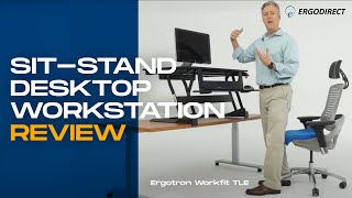 Ergotron Workfit TLE SitStand Desktop Workstation Review by The Ergonomics Guy [upl. by Riley709]