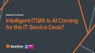 Intelligent ITSM Is AI Coming for the IT Service Desk [upl. by Azila]