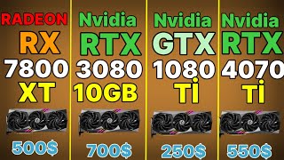 RX 7800 XT VS RX 6950 XT VS GTX 1080 TI VS RTX 4070 TI VS RTX 3080 VS RX 6700 XT RX 7800 Gaming test [upl. by Eanyl]