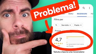 Google Maps e Recensioni ⚠️ il VERO problema [upl. by Cheyney229]