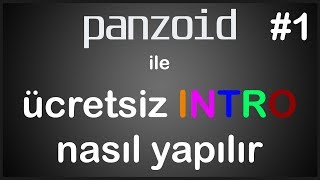 Panzoid ile ücretsiz ve basit intro nasıl yapılır  Bölüm 1 [upl. by Storfer]