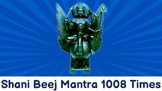 Beej Mantra Shani 1008 Times  Om Pram Preem Proum Sah Shanaischaraya Namaha  Navagraha Mantra [upl. by Fanny7]