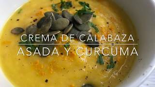 Crema de calabaza asada y cúrcuma [upl. by Milburt]