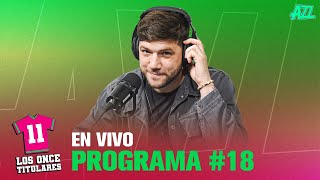 LOS ONCE TITULARES  1711 LA PREVIA DE BOCA VS INDEPENDIENTE DEL VALLE Y MÁS DEL MERCADO DE PASES [upl. by Inneg]