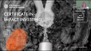 “Insights into CFA UK’s Impact Investing Certificate with Impact Frontiers” with Christina Curtin [upl. by Eyahs]