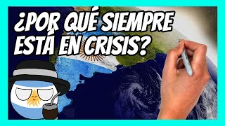 ✅ ¿Por qué siempre hay CRISIS en ARGENTINA La economía de Argentina explicada en 10 minutos [upl. by Irehc]