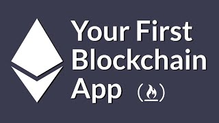 Build Your First Blockchain App Using Ethereum Smart Contracts and Solidity [upl. by Desdamona]