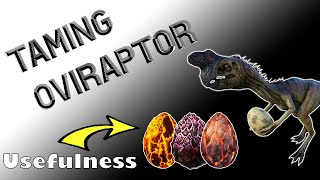 How to tame Oviraptor Ark – Oviraptor abilities – Oviraptor guide Ark Survival Evolved [upl. by Giark]