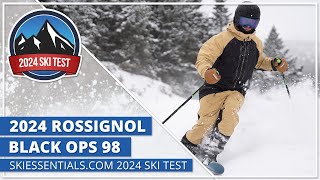 2024 Rossignol Black Ops 98  SkiEssentialscom Ski Test [upl. by Vial]