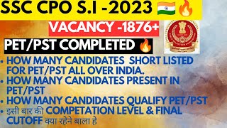 SSC CPO SI PHYSICAL UPDATEHOW MANY CANDIDATES QUALIFY IN PHYSICAL ALL OVER INDIA🤔 SAFE SCORE 🤔 [upl. by Yreme579]