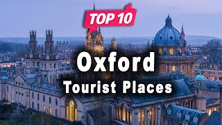 Top 10 Places to Visit in Oxford  United Kingdom  English [upl. by Keverne561]